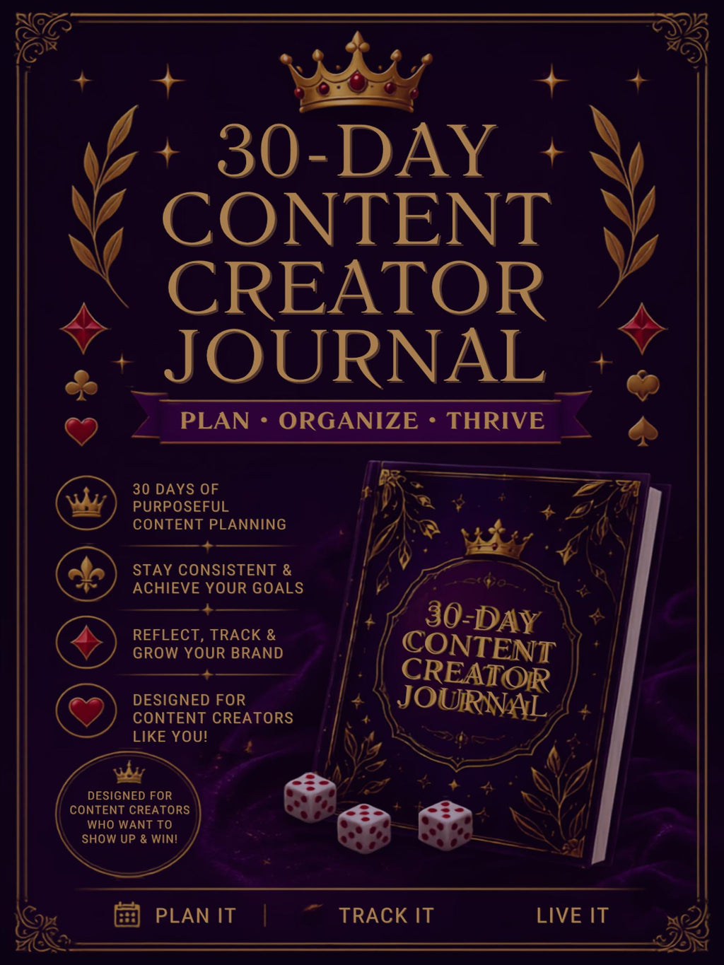 Promotional graphic for a 30-Day Content Creator Journal, featuring a dark purple cover with gold lettering, a crown illustration, dice, and marketing text on a matching dark background.