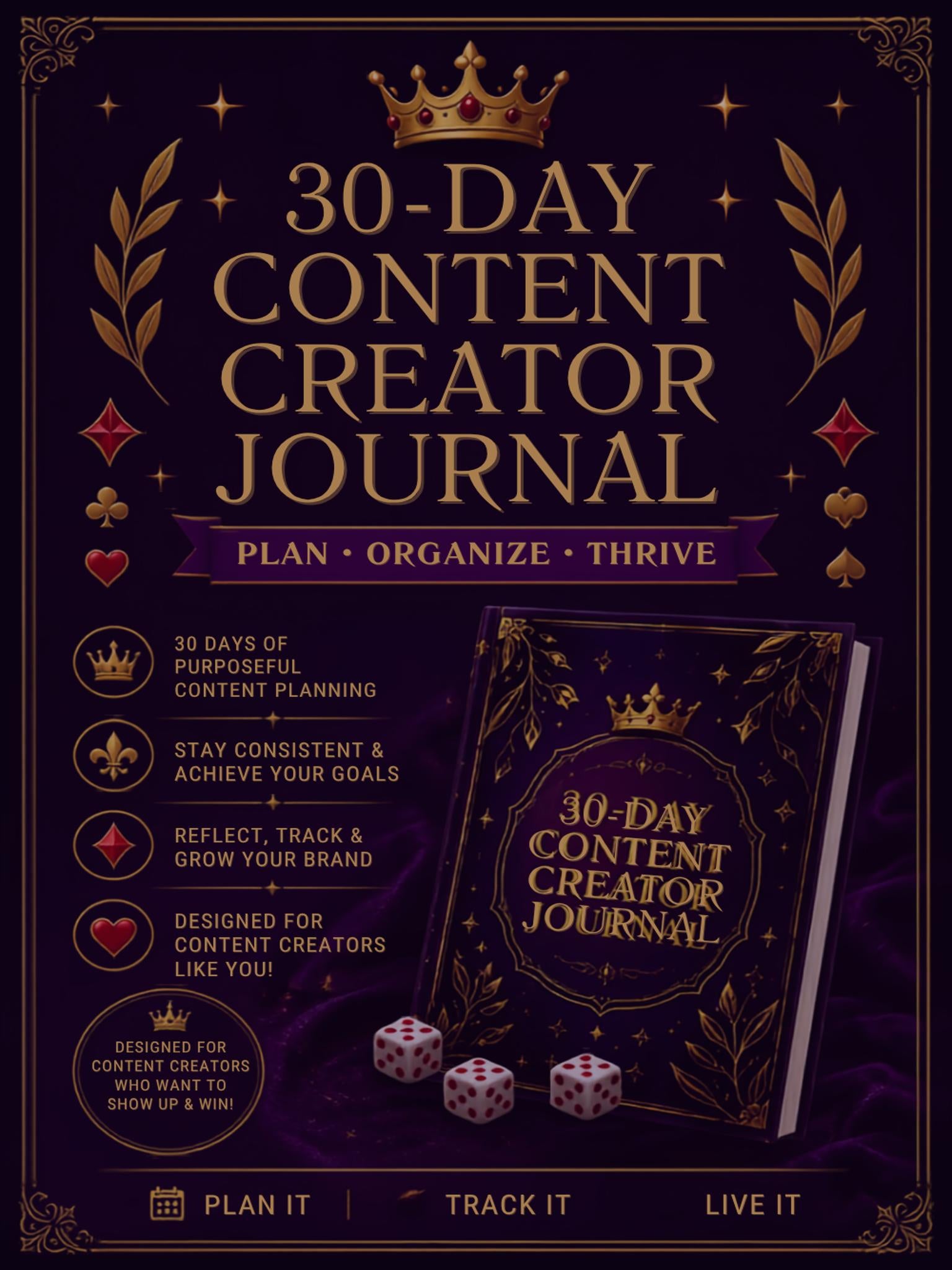 Promotional graphic for a 30-Day Content Creator Journal, featuring a dark purple cover with gold lettering, a crown illustration, dice, and marketing text on a matching dark background.